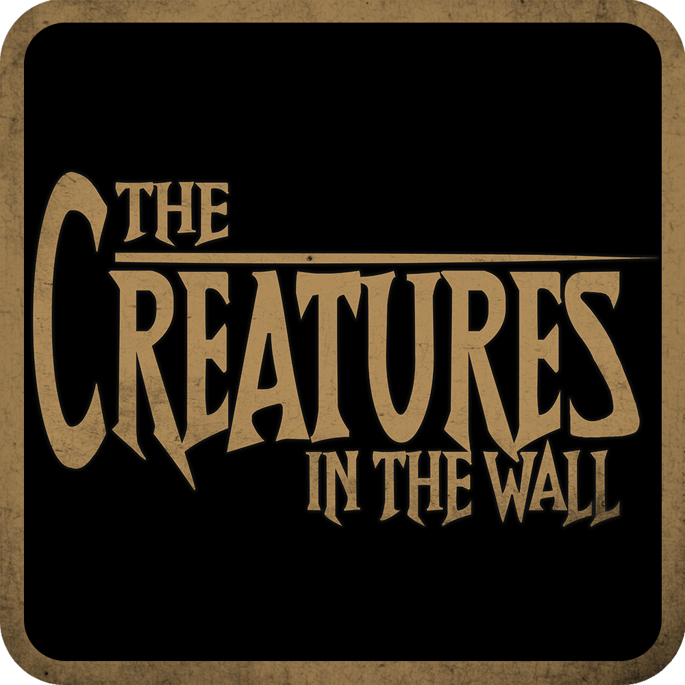 The Creatures in the Wall